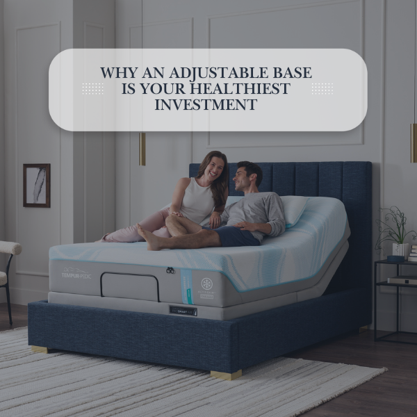 Why an Adjustable Base Could Be the Best Investment for Your Sleep and Health